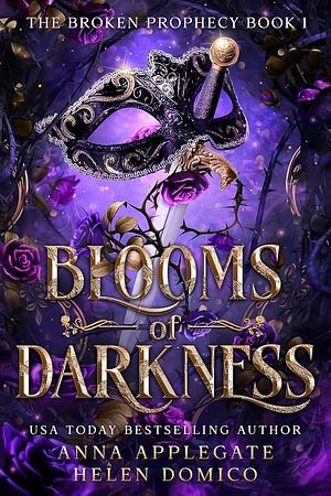 Blooms of Darkness by Helen Domico, Anna Applegate