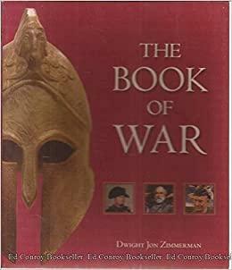The Book of War by Dwight Jon Zimmerman