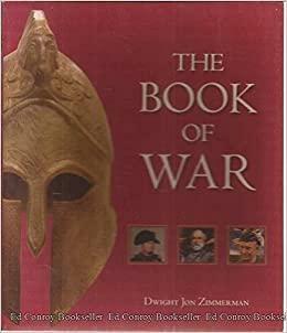 The Book of War by Dwight Jon Zimmerman