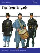 The Iron Brigade by John Selby