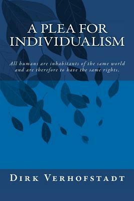 A Plea for Individualism by Dirk Verhofstadt