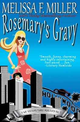 Rosemary's Gravy by Melissa F. Miller