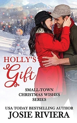 Holly's Gift by Josie Riviera