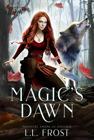 Magic's Dawn by L.L. Frost, L.L. Frost