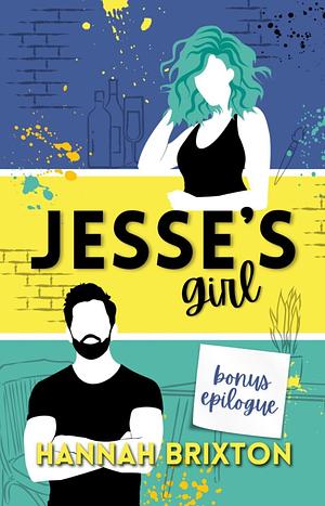 Jesse's Girl Extended Epilogue by Hannah Brixton