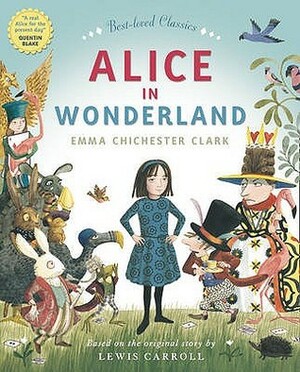Alice in Wonderland by Emma Chichester Clark