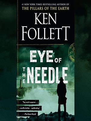 Eye of the Needle by Ken Follett