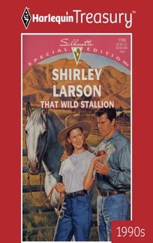 That Wild Stallion by Shirley Larson