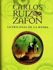 La trilogia de la boira by Mireia Sanchez, Pau Joan Hernàndez, Carlos Ruiz Zafón