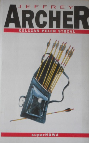 Kołczan pełen strzał by Jeffrey Archer