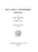 The Early Cistophoric Coinage by Fred S. Kleiner, Sydney Philip Noe