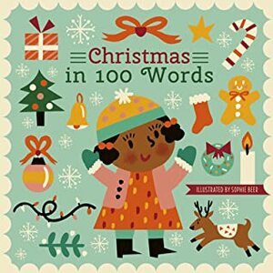 Christmas in 100 Words by QED Publishing, Sophie Beer
