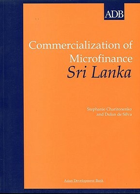 Commercialization of Microfinance: Sri Lanka by Asian Development Bank