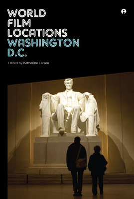 World Film Locations Washington D.C. by 