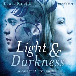 Light & Darkness by Laura Kneidl