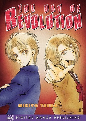 The Day of Revolution, Vol. 01 by Mikiyo Tsuda
