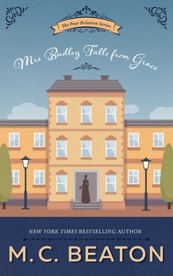 Mrs. Budley Falls from Grace by M.C. Beaton