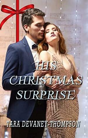 His Christmas Surprise by Tara Devaney-Thompson