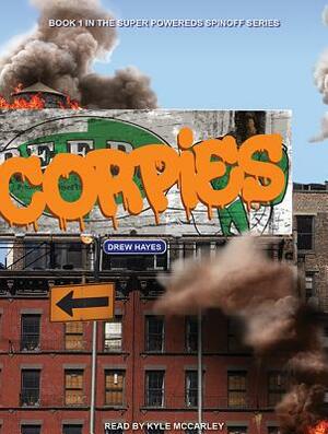 Corpies by Drew Hayes