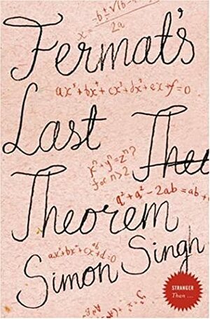 Fermat's Last Theorem by Simon Singh