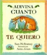 Adivina cuánto te quiero / Guess How Much I Love You by Anita Jeram, Sam McBratney