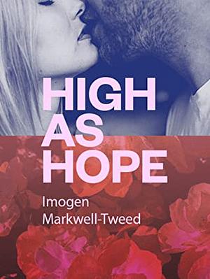 High As Hope by Imogen Markwell-Tweed