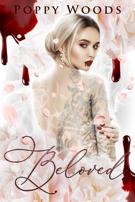Beloved: A Paranormal Why Choose Romance by Poppy Woods
