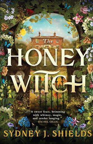 The Honey Witch by Sydney J. Shields