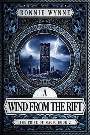 A Wind From the Rift by Bonnie Wynne