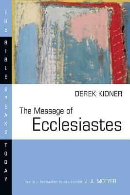 De boodschap van Prediker by Derek Kidner