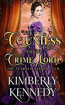 The Countess and the Crime Lord by Kimberly Kennedy