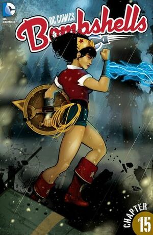 DC Comics: Bombshells #15 by Marguerite Bennett, Bilquis Evely