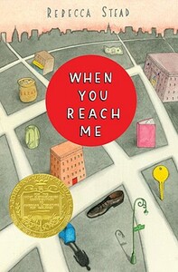 When You Reach Me by Rebecca Stead