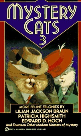 Mystery Cats 3: More Feline Felonies by Cynthia Manson