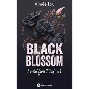 Love you first  by Aimée Lou