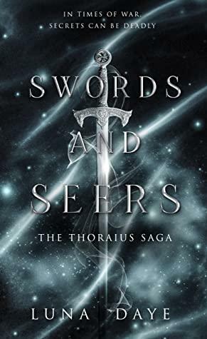 Swords and Seers by Luna Daye