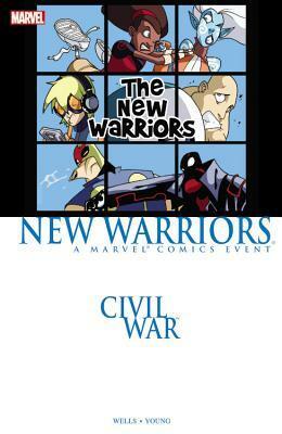 Civil War Prelude: New Warriors by Zeb Wells, Skottie Young