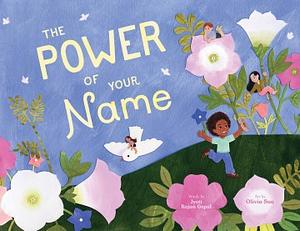 The Power of Your Name by Jyoti Rajan Gopal
