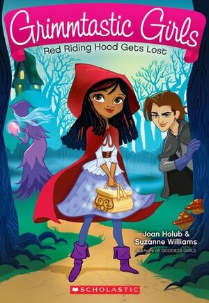 Red Riding Hood Gets Lost by Joan Holub, Suzanne Williams
