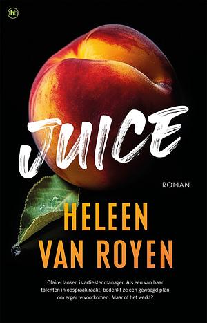 Juice: Roman by Heleen van Royen