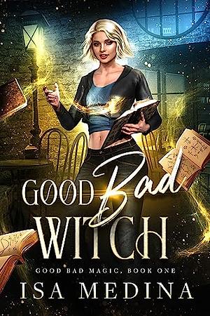 Good Bad Witch by Isa Medina