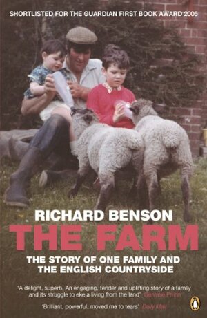 The Farm: The Story of One Family and the English Countryside by Richard Benson