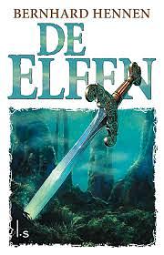 De elfen by Bernhard Hennen