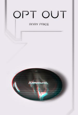 Opt Out by Rory Price