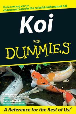 Koi for Dummies by Patricia Bartlett, R. D. Bartlett