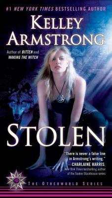 Stolen: A Novel (Otherworld Book 2) by Kelley Armstrong