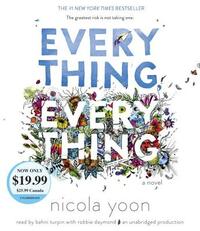 Everything, Everything by Nicola Yoon