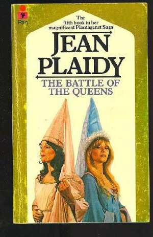 The Battle of the Queens by Jean Plaidy