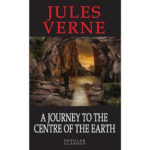 A Journey To The Centre of The Earth by Jules Verne