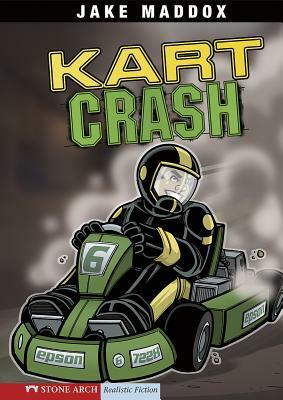 Kart Crash by Jake Maddox